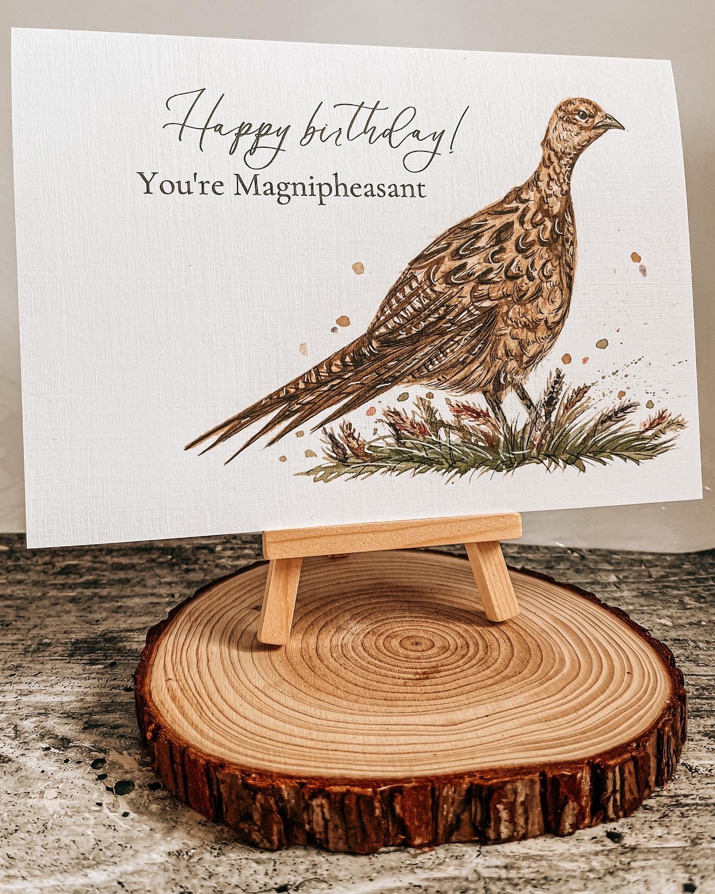 “Happy Birthday You're Magnipheasant!" Card